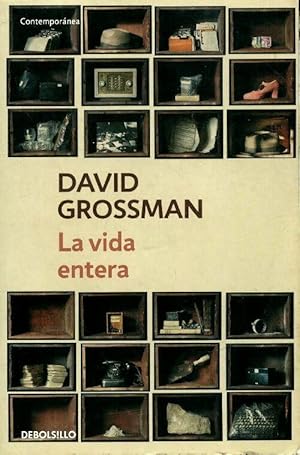 Seller image for La vida entera - David Grossman for sale by Book Hmisphres
