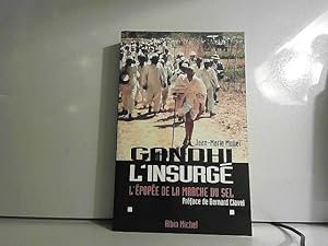 Image du vendeur pour Gandhi L'Insurg - L'Epope de la Marche du Sel mis en vente par JLG_livres anciens et modernes