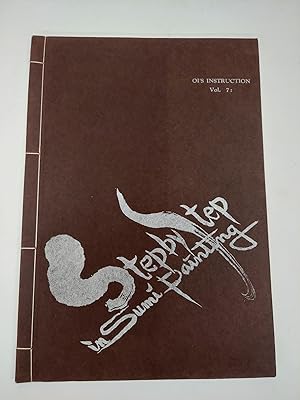 Imagen del vendedor de STEP BY STEP IN SUMI-PAINTING VOL. 7: LANDSCAPES a la venta por Second Story Books, ABAA