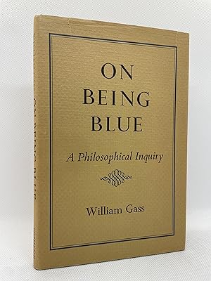 Imagen del vendedor de On Being Blue: A Philosophical Inquiry (First Edition) a la venta por Dan Pope Books