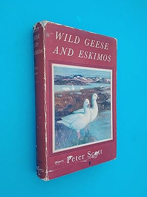 Wild Geese and Eskimos: A Journal of the Perry River Expedition of 1949