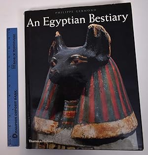 Image du vendeur pour An Egyptian Bestiary: Animals in Life and Religion in the Land of the Pharaohs mis en vente par Mullen Books, ABAA