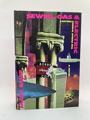 Bild des Verkufers fr Sewer, Gas & Electric: The Public Works Trilogy (Signed First Edition) zum Verkauf von Dan Pope Books