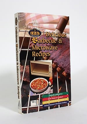 Seller image for 325 Delicious Barbecue & Microwave Recipes for sale by Minotavros Books,    ABAC    ILAB