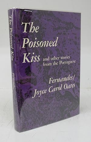 Seller image for The Poisoned Kiss and other stories from the Portuguese for sale by Attic Books (ABAC, ILAB)