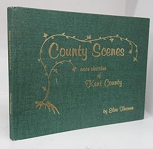 Immagine del venditore per County Scenes: more sketches of Kent County venduto da Attic Books (ABAC, ILAB)