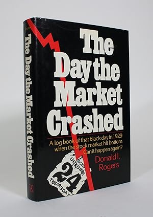 Bild des Verkufers fr The Day the Market Crashed zum Verkauf von Minotavros Books,    ABAC    ILAB