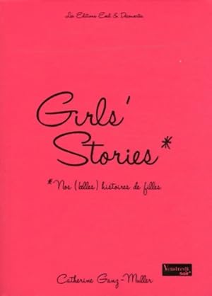 Bild des Verkufers fr Girl's stories - Catherine Ganz-Muller zum Verkauf von Book Hmisphres