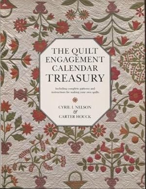 Immagine del venditore per The Quilt Engagement Calendar Treasury: Including complete patterns and instructions for making your own quilts. venduto da E Ridge Fine Books