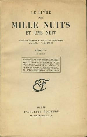 Seller image for Le livre des mille nuits et une Tome XVI - Dr J.-C. Mardrus for sale by Book Hmisphres