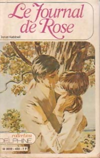 Seller image for Le journal de Rose - Janet Kebbel for sale by Book Hmisphres