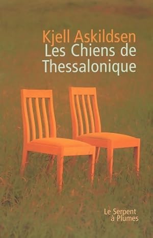 Seller image for Les chiens de thessalonique - Kjell Askildsen for sale by Book Hmisphres