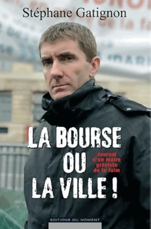 La bourse ou la ville ! - St?phane Gatignon