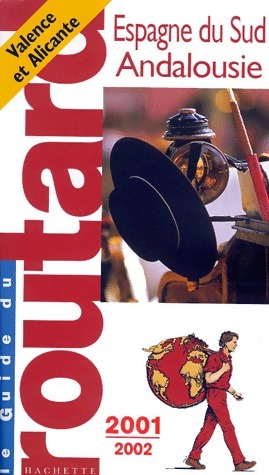 Espagne du Sud. Andalousie 2001-2002 - Collectif