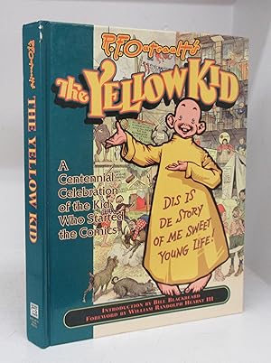 The Yellow Kid: A Centennial Celebration of the Kid Who Started the Comics