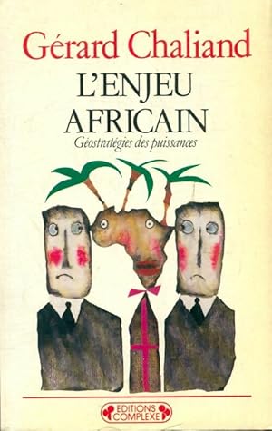 Seller image for L'enjeu africain - G?rard Chaliand for sale by Book Hmisphres