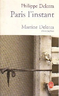 Seller image for Paris, l'instant - Martine Delerm for sale by Book Hmisphres