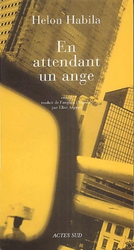 Seller image for En attendant un ange - Helon Habila for sale by Book Hmisphres