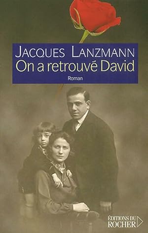 Image du vendeur pour On a retrouv? David - Jacques Lanzmann mis en vente par Book Hmisphres