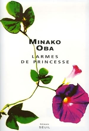 Image du vendeur pour Larmes de princesse - Minako Oba mis en vente par Book Hmisphres