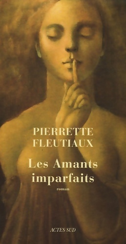 Bild des Verkufers fr Les amants imparfaits - Pierrette Fleutiaux zum Verkauf von Book Hmisphres