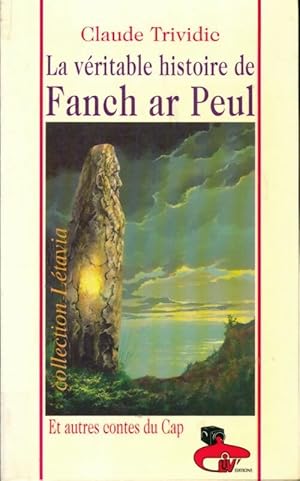 Image du vendeur pour La v?ritable histoire de Fanch ar Peul - Claude Trividic mis en vente par Book Hmisphres