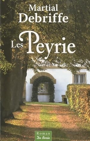 Les Peyrie - Martial Debriffe