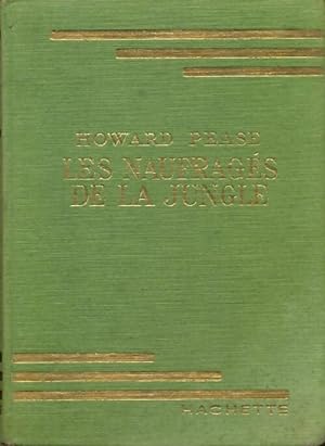 Seller image for Les naufrag?s de la jungle - Howard Pease for sale by Book Hmisphres