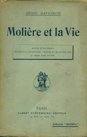 Moli?re et la vie - Henri Davignon