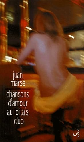 Seller image for Chansons d'amour au Lolita's club - Juan Mars? for sale by Book Hmisphres