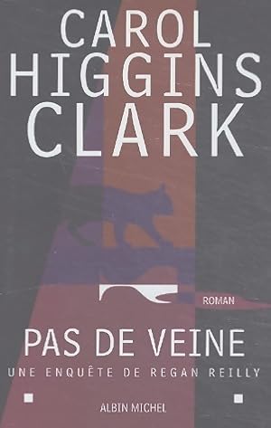 Seller image for Pas de veine - Carol Higgins Clark for sale by Book Hmisphres