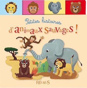 Bild des Verkufers fr Petites histoires d'animaux sauvages ! - Collectif zum Verkauf von Book Hmisphres