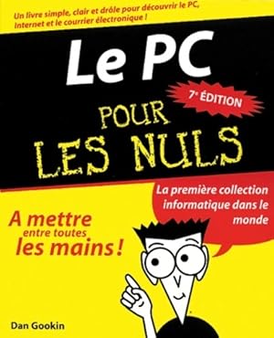 Image du vendeur pour Le PC pour les nuls - Dan Gookin mis en vente par Book Hmisphres