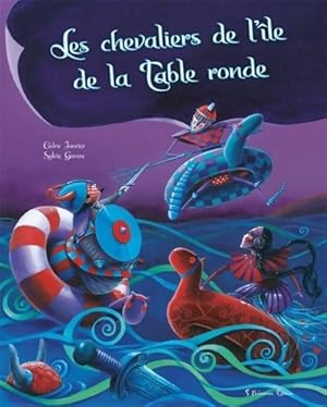 Imagen del vendedor de Les chevaliers de l'?le de la table ronde - C?dric Janvier a la venta por Book Hmisphres