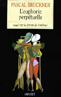 Image du vendeur pour L'euphorie perp?tuelle - Pascal Bruckner mis en vente par Book Hmisphres