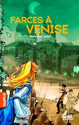 Bild des Verkufers fr Farces ? Venise - Bertrand Solet zum Verkauf von Book Hmisphres