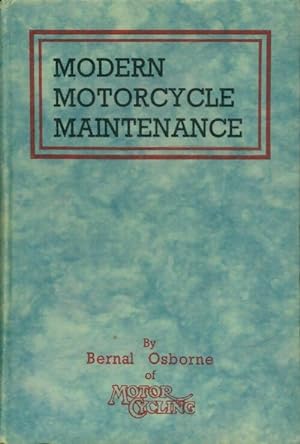 Modern motorcycle maintenance - Bernal Osborne