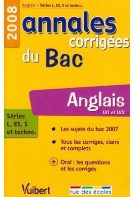 Image du vendeur pour Annales corrig?es Bac s?ries L, ES, S et techno : Anglais LV1 et LV2 2008 - Pascal Presle mis en vente par Book Hmisphres