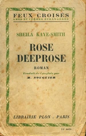 Rose Deeprose - Sheila Kaye-Smith