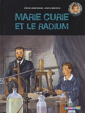 Immagine del venditore per Marie curie et le radium - Emeline Lebouteiller venduto da Book Hmisphres