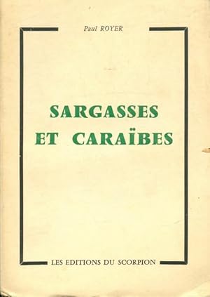 Bild des Verkufers fr Sargasses et Cara?bes - Paul Royer zum Verkauf von Book Hmisphres