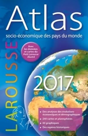 Atlas socio-économique des pays du monde 2017 - Collectif