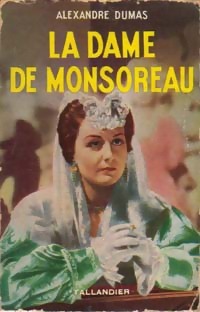 Bild des Verkufers fr La dame de Monsoreau Tome I - Alexandre Dumas zum Verkauf von Book Hmisphres