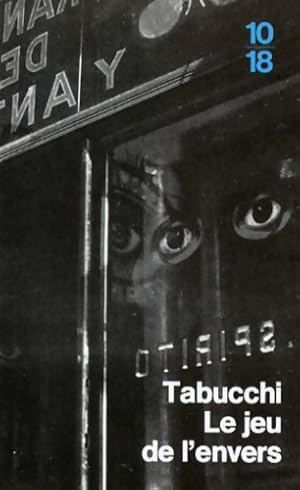 Image du vendeur pour Le jeu de l'envers - Antonio Tabucchi mis en vente par Book Hmisphres