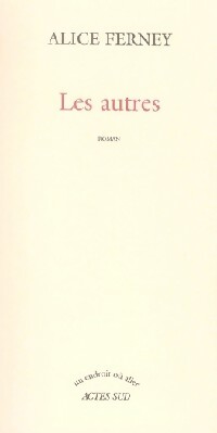 Seller image for Les autres - Alice Ferney for sale by Book Hmisphres