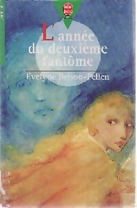 Image du vendeur pour L'ann?e du deuxi?me fant?me - Evelyne Brisou-Pellen mis en vente par Book Hmisphres