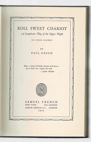 Roll Sweet Chariot: A Symphonic Play of the Negro People in Four Scenes