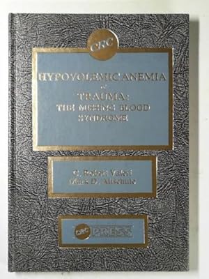 Seller image for Hypovolemic anemia of trauma: the missing blood syndrome for sale by Cotswold Internet Books