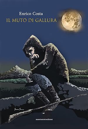 Bild des Verkufers fr Il muto di Gallura zum Verkauf von Libro Co. Italia Srl