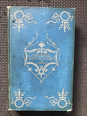 Seller image for Colonial Days and Dames for sale by Cragsmoor Books